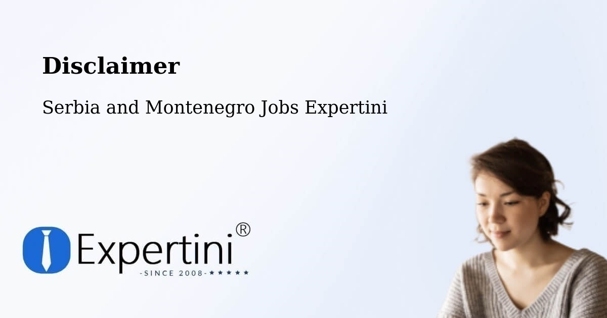 Disclaimer – Pickering - Serbia and Montenegro Jobs Expertini