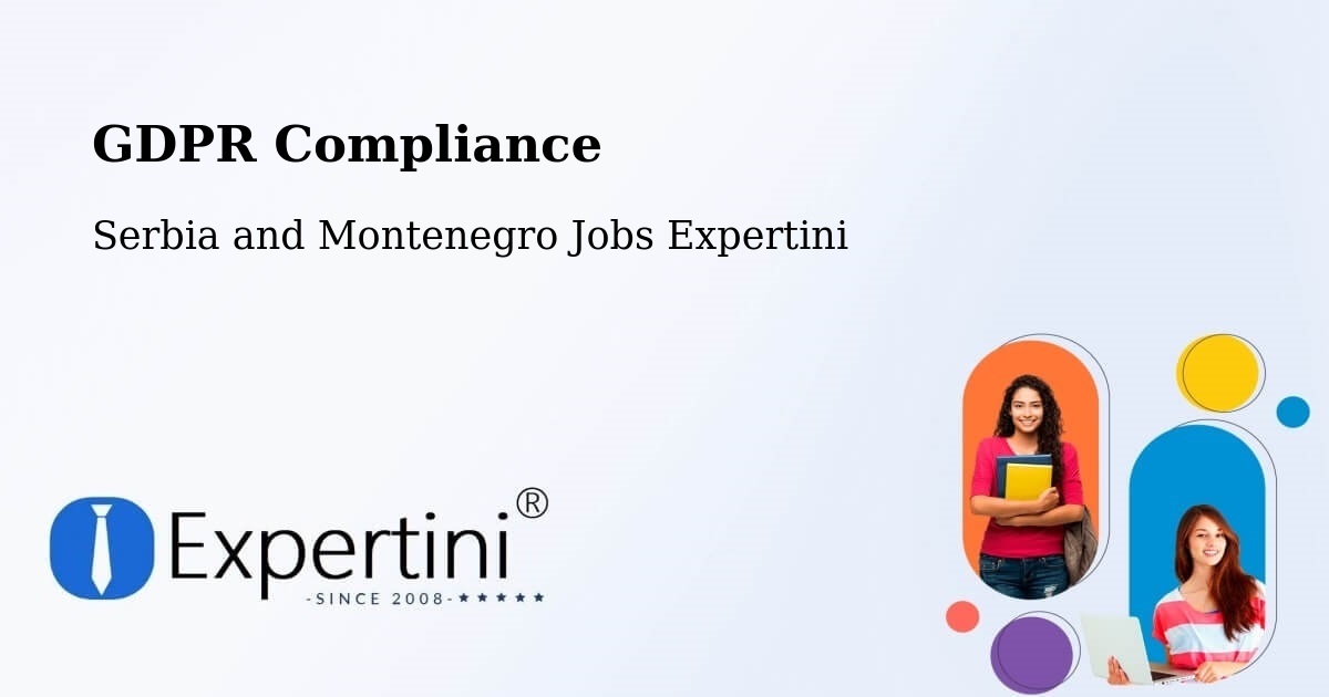 EU GDPR Compliance Statement – Pickering - Serbia and Montenegro Jobs Expertini