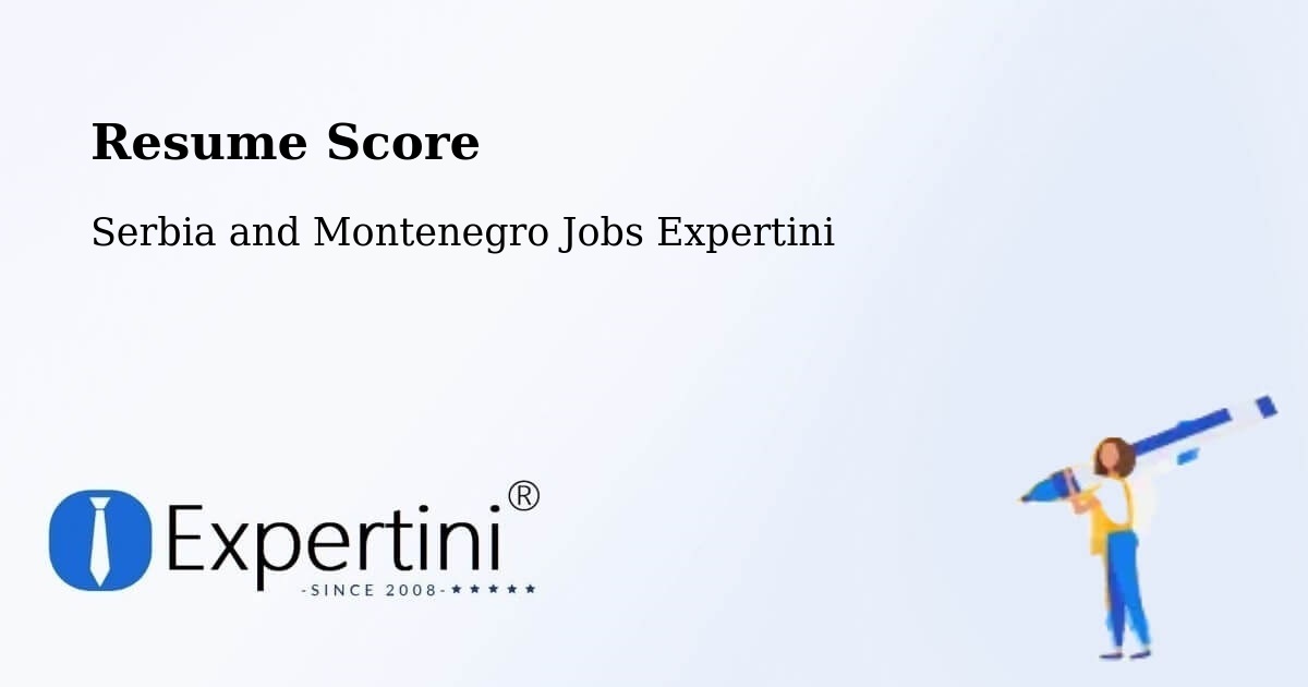 Resume Score & Job Description Match Tool – Pickering - Serbia and Montenegro Jobs Expertini