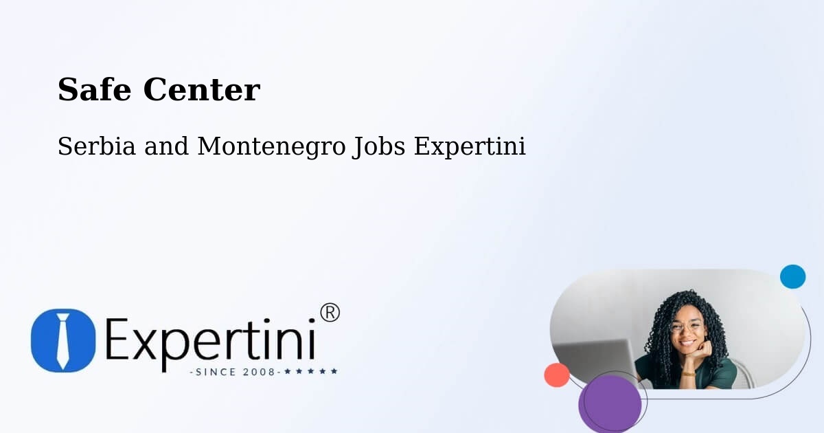 Safety Center – Pickering - Serbia and Montenegro Jobs Expertini