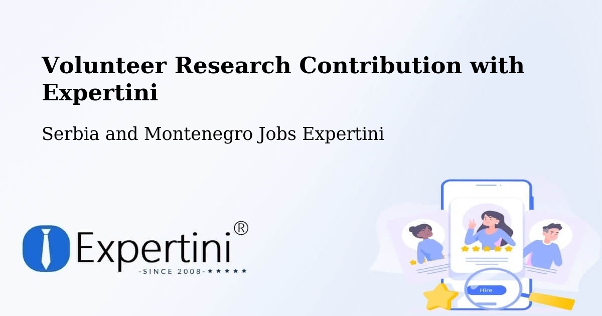 Volunteer Research Contribution Program – Pickering - Serbia and Montenegro Jobs Expertini